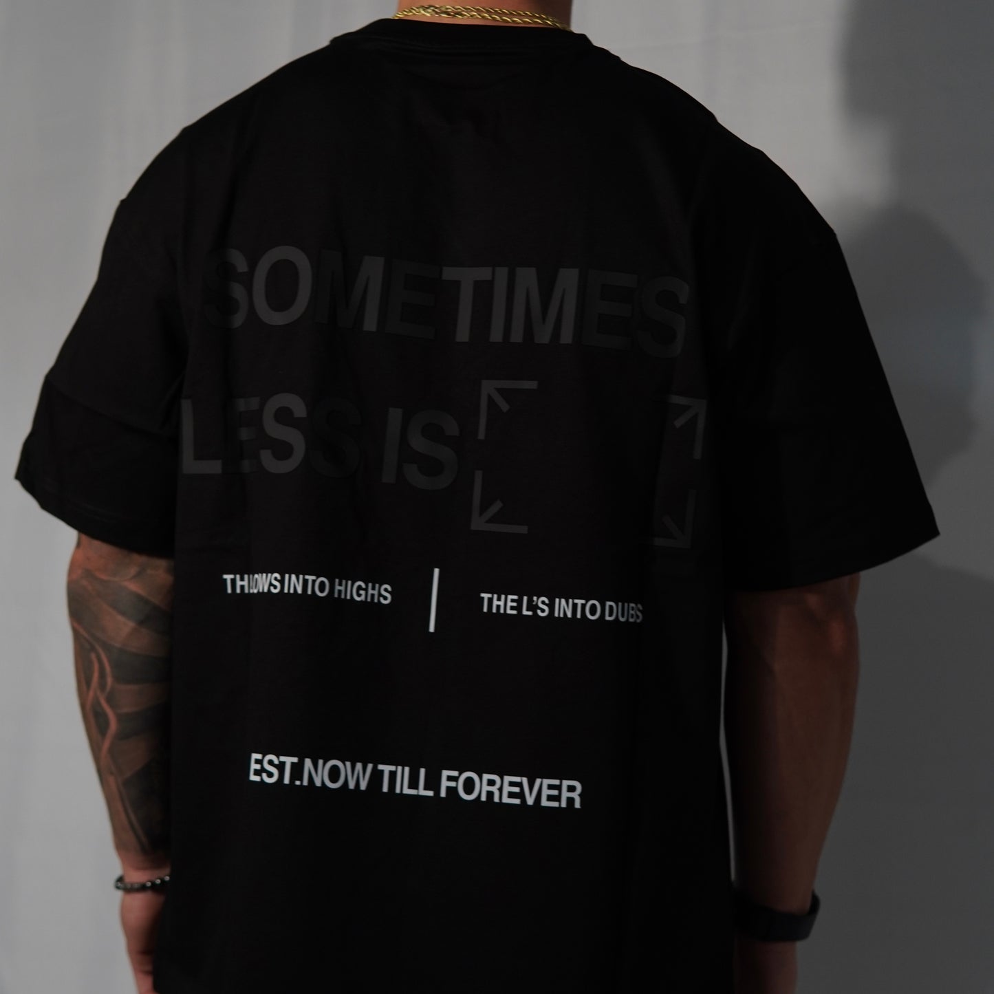 “SOMETIMES LESS IS MORE” TEE