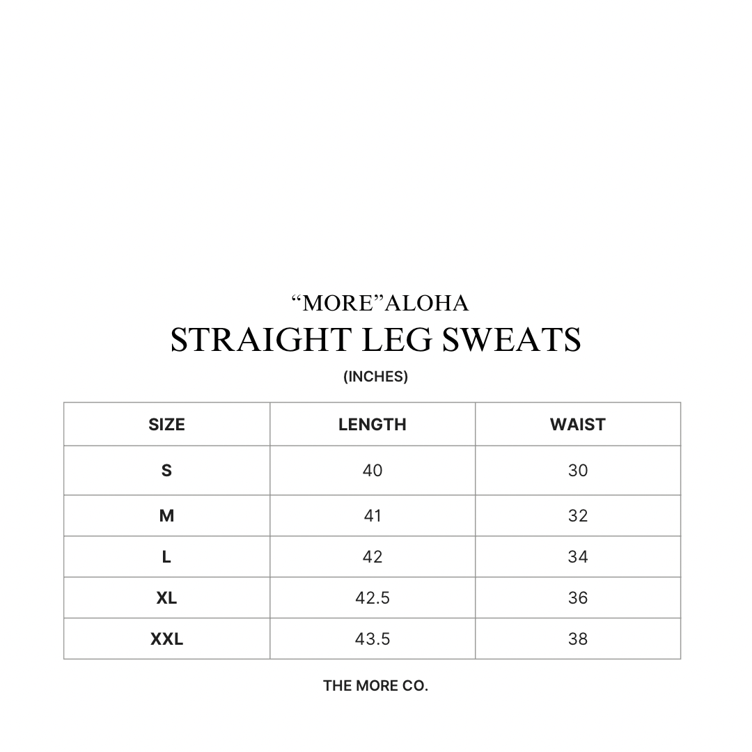 “MORE” ALOHA STRAIGHT LEG JOGGERS